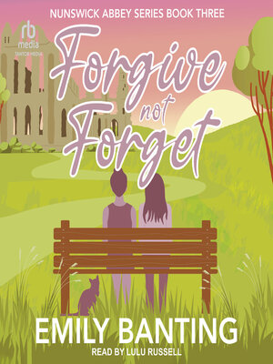 cover image of Forgive Not Forget